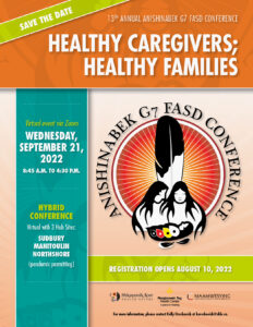 13th Annual Anishinabek G7 FASD Conference – Healthy Caregivers; Healthy Families